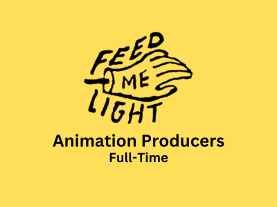 Feed Me Light on lookout for Animation Producers