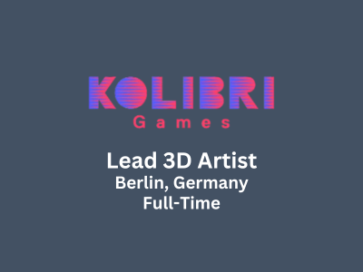 Lead 3D Artist required at Kolibri Games