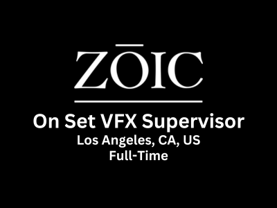 On Set VFX Supervisor required at Zoic Studios