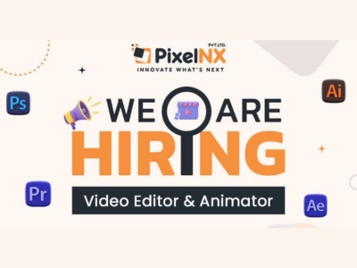 PixelNX is looking for Video Editor & Animator