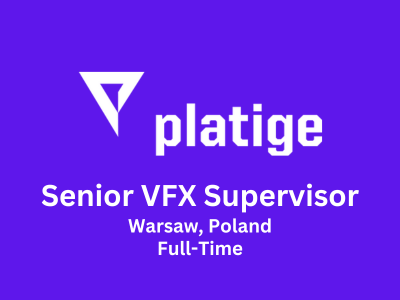 Platige Image is looking for a Senior VFX Supervisor