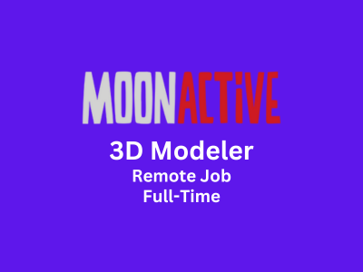 Remote job opening for 3D Modeler at Moon Active