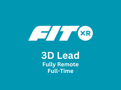 Remote job opening for the role of 3D Lead at FitXR