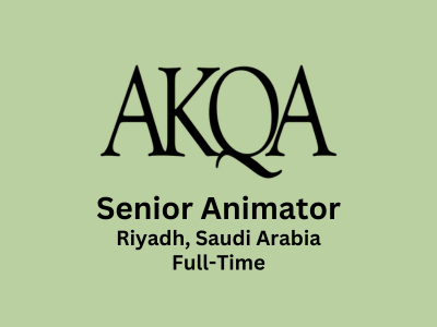 AKQA is looking for a experienced Senior Animator