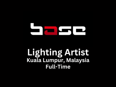 Base FX is looking for experienced Lighting Artist