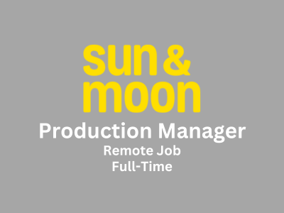Production Manager required at Sun & Moon Studios