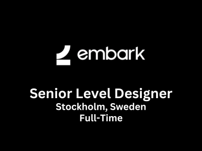 Senior Level Designer required at Embark Studios