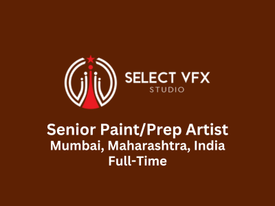 Senior PaintPrep Artist required at Select VFX Studio