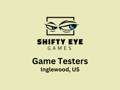 Shifty Eye Studios is looking for Game Testers