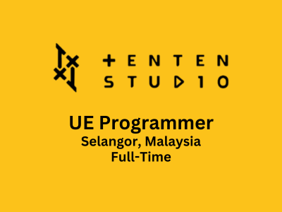 UE Programmer required at Ten Ten Studio