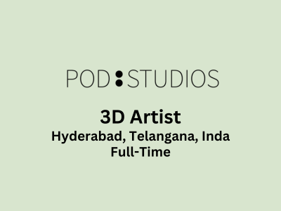3D Artist required at Pod 8 Studios