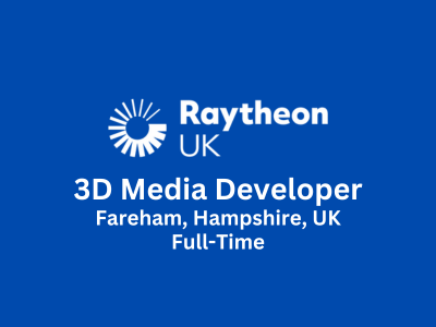 3D Media Developer required at Raytheon UK