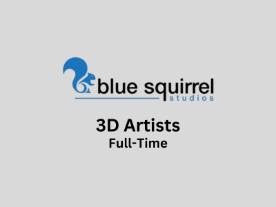 Blue Squirrel Studios is hiring a 3D Artist