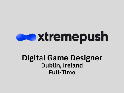 Digital Game Designer required at Xtremepush