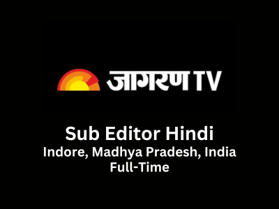 Jagran New Media is hiring a Sub Editor Hindi