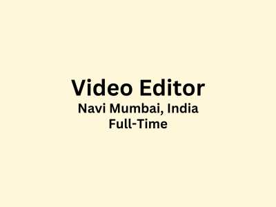 Job opening for skilled & talented Video Editor