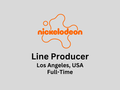 Nickelodeon is looking for Line Producer