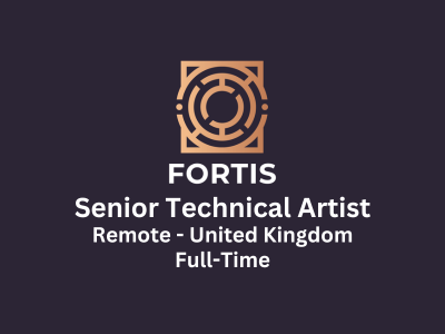 Senior Technical Artist required at Fortis Games