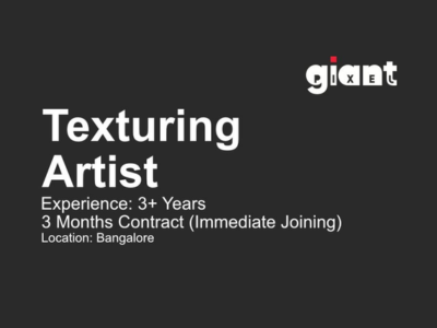 Texturing Artist required at Giant Pixel