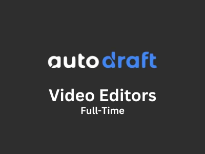 Autodraft AI is seeking talented Video Editors