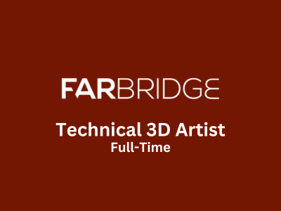 FarBridge is looking for Technical 3D Artist
