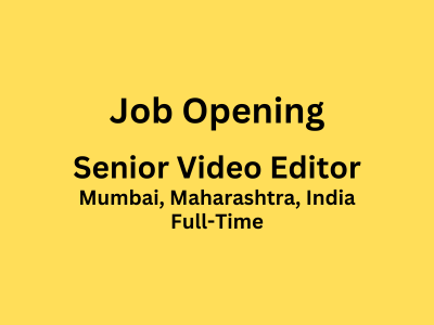 Full-time job opening for Senior Video Editor
