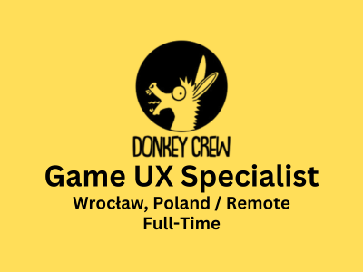 Game UX Specialist required at Donkey Crew