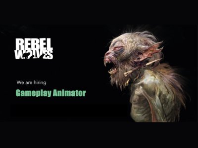 Gameplay Animator required at Rebel Wolves