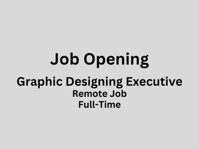 Job opening for Graphic Designing Executive