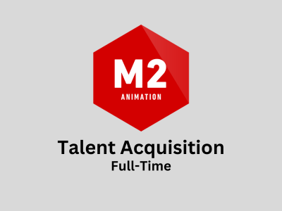 M2 Animation Studio is hiring for Talent Acquisition