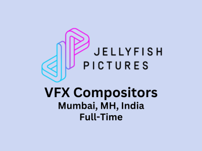 Mid-Level VFX Compositors required at Jellyfish Pictures