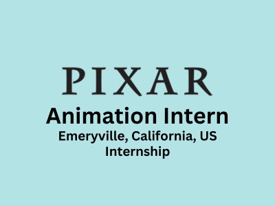 Pixar Animation Studios is hiring for Animation Intern