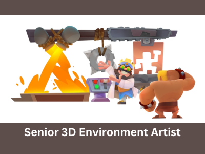 Senior 3D Environment Artist required at Supercell