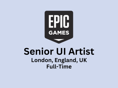 Senior UI Artist required at Epic Games