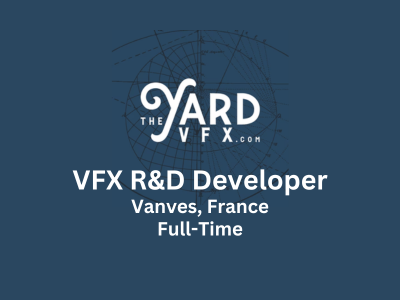 The Yard VFX is looking for VFX R&D Developer
