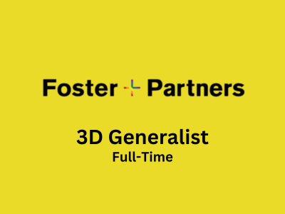3D Generalist required at Foster + Partners