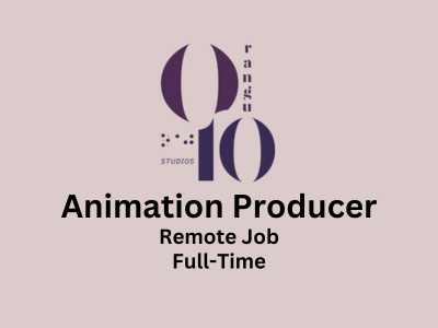 Animation Producer required at ORANGU 10 STUDIOS