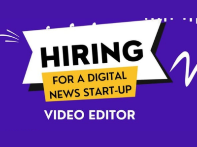 Hiring Video Editor for a digital news start-up