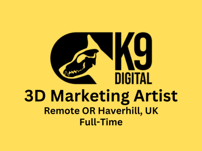 K9 Digital is looking for 3D Marketing Artist