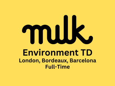 Milk VFX is looking for Environment TD