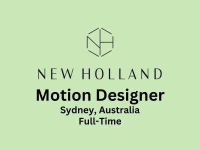 Motion Designer required at New Holland Creative