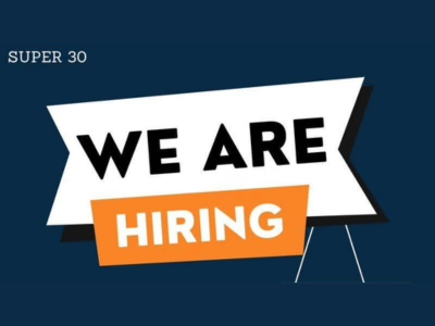 Multiple job openings for freshers at SUPER 30