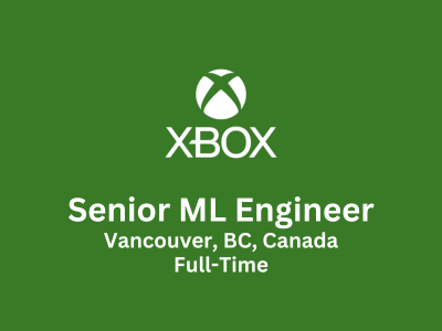 Senior Machine Learning Engineer required at Xbox Games
