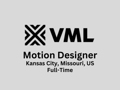 VML is looking for a experienced Motion Designer