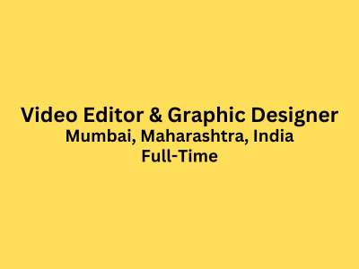 Job opening for full-time Video Editor & Graphic Designer