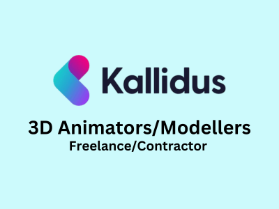 Kallidus is looking for Freelance 3D AnimatorsModellers