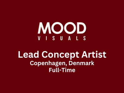 Lead Concept Artist required at Mood Visuals