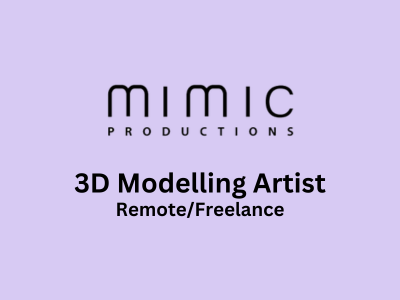 Mimic Productions is looking for talented 3D Artists