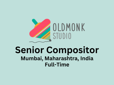 Oldmonk Studio is looking for a skilled Senior Compositor