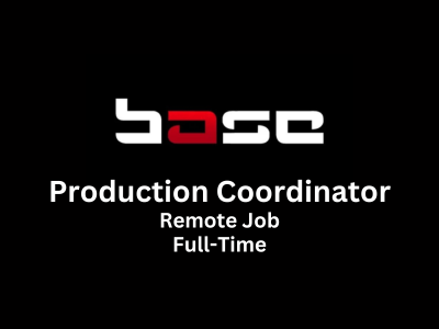 Remote job opening for Production Coordinator at Base FX